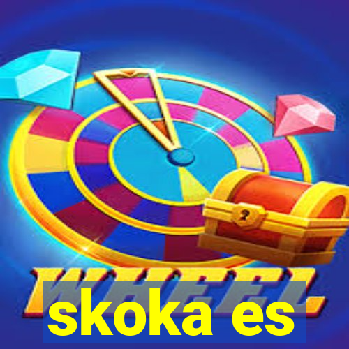 skoka es